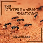 The Subterranean Shadows